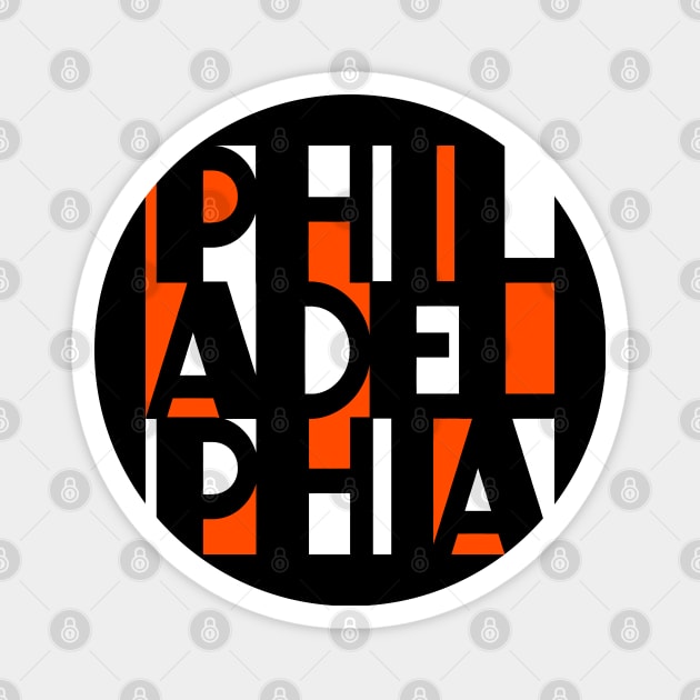 PHILADELPHIA ORANGE AND BLACK WORD ART PHILLY FAN FAVORITE Magnet by TeeCreations